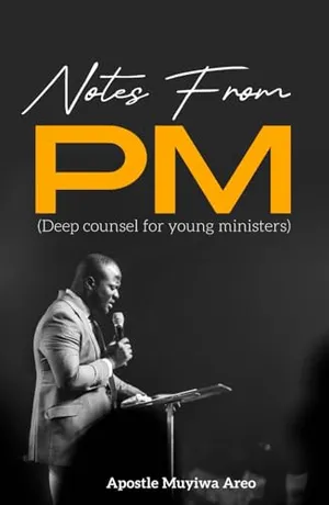 Book Cover: Notes from PM: Deep Counsel For Young Ministers