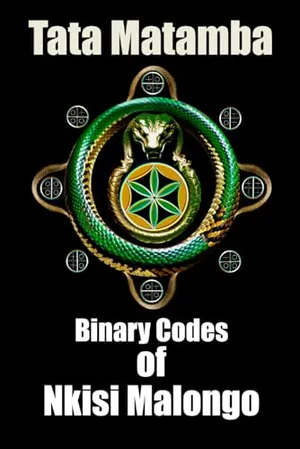 Book Cover: Binary Codes Of Nkisi Malongo