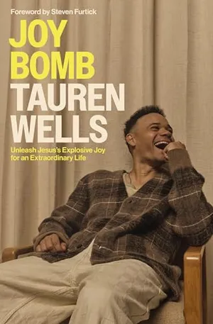 Book Cover: Joy Bomb: Unleash Jesus's Explosive Joy for an Extraordinary Life