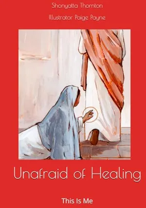 Book Cover: Unafraid of Healing: This Is Me