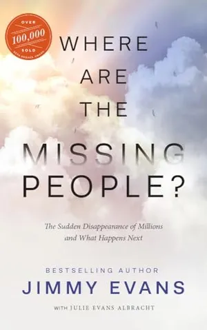 Book Cover: Where Are the Missing People?: The Sudden Disappearance of Millions and What Happens Next