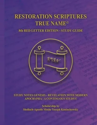 Book Cover: THE RESTORATION SCRIPTURES TRUE NAME EIGHTH EDITION STUDY GUIDE: A Study Tool For The Restoration Scriptures True Name Eighth Edition