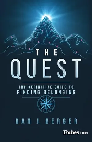 Book Cover: The Quest: The Definitive Guide to Finding Belonging