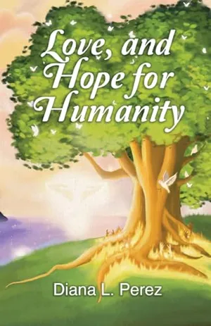 Book Cover: Love, and Hope for Humanity