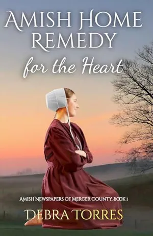 Book Cover: Amish Home Remedy for the Heart: Amish Christian Romance Novel (Amish Newspapers of Mercer County)