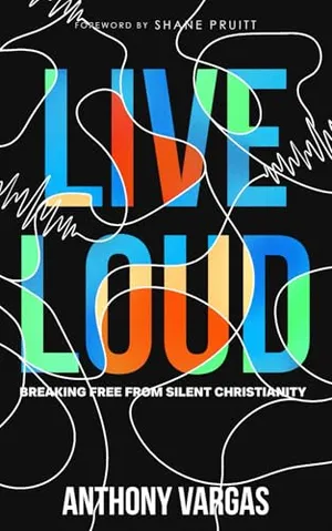 Live Loud: Breaking Free from Silent Christianity Book Cover: Live Loud: Breaking Free from Silent Christianity