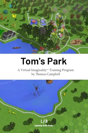 Book Cover: Tom's Park: A Virtual Imaginality™ Training Program