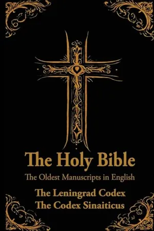 Book Cover: The Holy Bible: Oldest Manuscripts in English: The Leningrad Codex and The Codex Sinaiticus