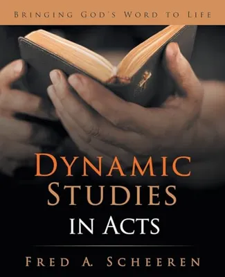 Book Cover: Dynamic Studies in Acts: Bringing God's Word to Life