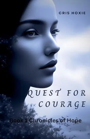 Book Cover: Quest For Courage (The Chronicles of Hope)