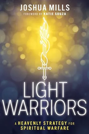 Book Cover: Light Warriors: A Heavenly Strategy for Spiritual Warfare