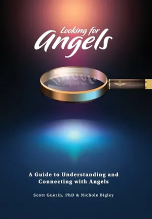 Book Cover: Looking for Angels: A Guide to Understanding and Connecting with Angels