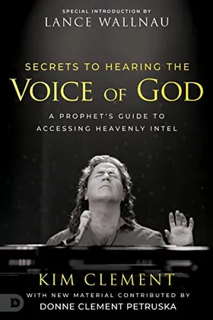 Book Cover: Secrets to Hearing the Voice of God: A Prophet's Guide to Accessing Heavenly Intel