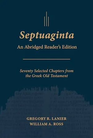 Book Cover: Septuaginta: An Abridged Reader's Edition
