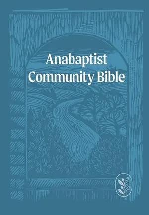 Book Cover: Anabaptist Community Bible: Soft Touch Edition