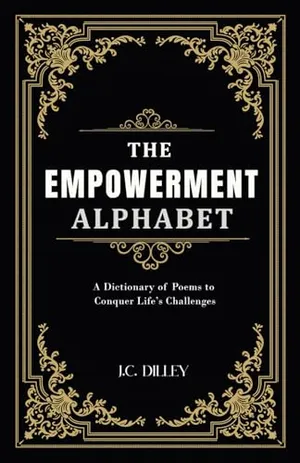 Book Cover: The Empowerment Alphabet: A Dictionary of Poems to Conquer Life’s Challenges