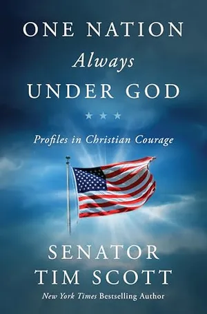 Book Cover: One Nation Always Under God: Profiles in Christian Courage