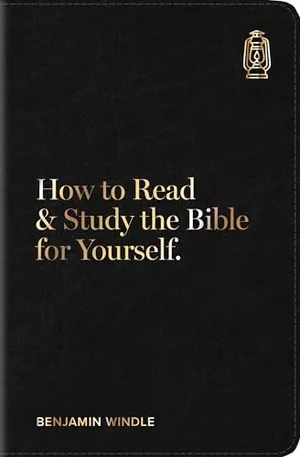Book Cover: How to Read & Study the Bible for Yourself