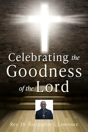 Book Cover: Celebrating The Goodness of the Lord