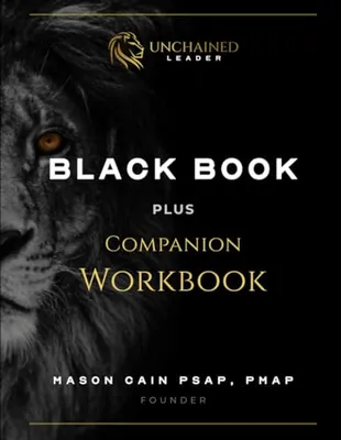 Book Cover: Unchained Leader Black Book + Companion Workbook: Blackout Edition