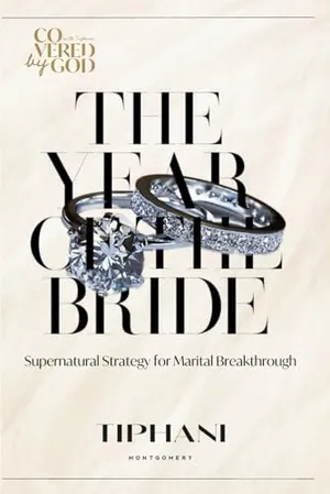 Book Cover: The Year of the Bride: Supernatural Strategy for Marital Breakthrough
