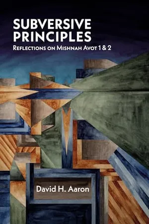 Book Cover: Subversive Principles: Reflections on Mishnah Avot 1 & 2