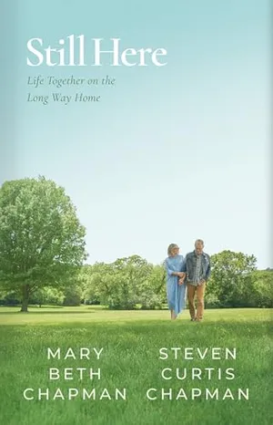 Book Cover: Still Here: Life Together on the Long Way Home