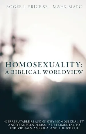 Book Cover: Homosexuality: A Biblical Worldview