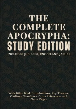 Book Cover: The Complete Apocrypha: Study Edition: Includes Jubilees, Enoch and Jasher