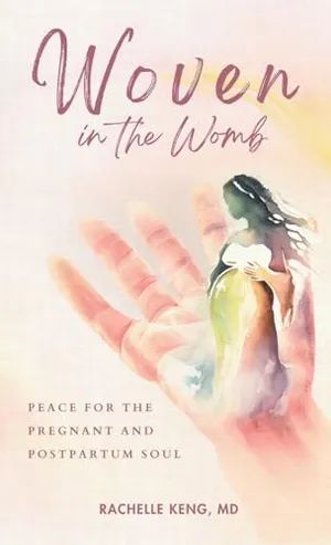 Book Cover: Woven in the Womb: Peace for the Pregnant and Postpartum Soul