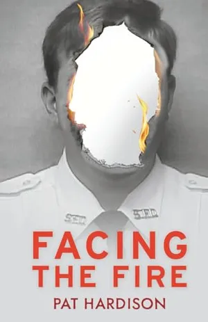 Facing the Fire Book Cover: Facing the Fire