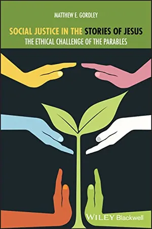 Book Cover: Parables and Social Justice: Jesus's Challenging Invitation to Embrace our Humanity and Cultivate an Ethic of Love, Mercy, and Justice (Lived Religions)