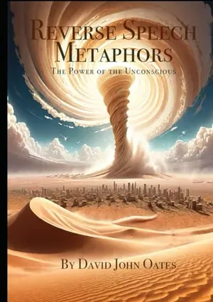 Book Cover: Reverse Speech Metaphors: The Power of the Unconscious