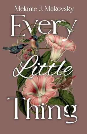 Book Cover: Every Little Thing: a memoir