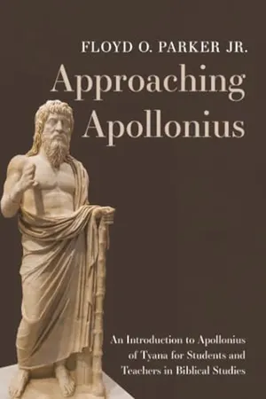 Book Cover: Approaching Apollonius: An Introduction to Apollonius of Tyana for Students and Teachers in Biblical Studies