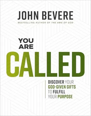 Book Cover: You Are Called: Discover Your God-Given Gifts to Fulfill Your Purpose