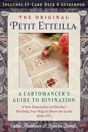 Book Cover: The Original Petit Etteilla: A Cartomancer's Guide to Divination