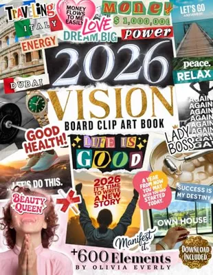 Book Cover: 2026 Vision Board Clip Art Book: 600+ Extensive Collection of Powerful Pictures, Quotes, Words, and Affirmations to Create Dream Boards for Women & Men (2026 vision board supplies)