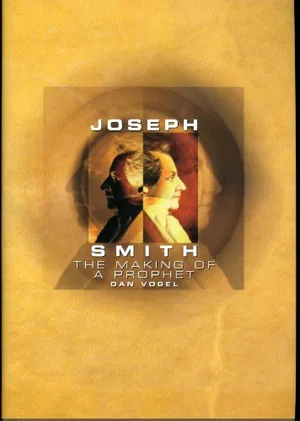Book Cover: Joseph Smith: The Making of a Prophet (A Biography)