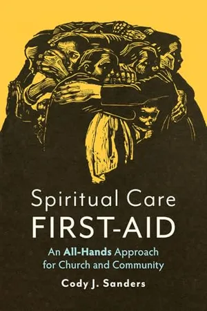 Book Cover: Spiritual Care First-Aid: An All-Hands Approach for Church and Community