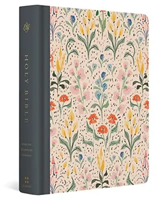 Book Cover: ESV Single Column Journaling Bible, Artist Series, Red Letter (Cloth over Board, Lulie Wallace, In Bloom)