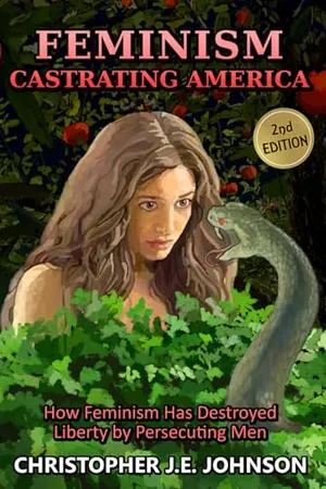 Book Cover: Feminism: Castrating America