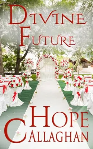 Book Cover: Divine Future: A Divine Cozy Mystery Romance (Divine Mystery Series)