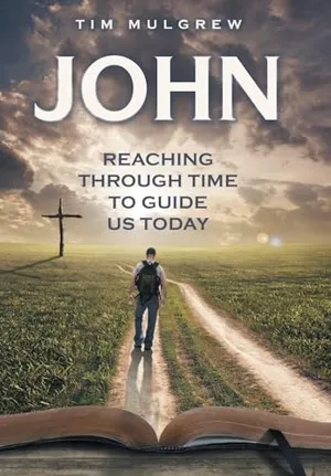 Book Cover: John: Reaching through Time to Guide Us Today