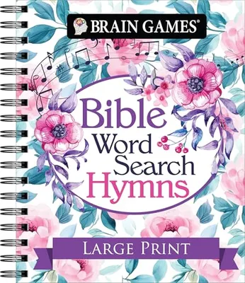 Brain Games - Bible Word Search: Hymns - Large Print Book Cover: Brain Games - Bible Word Search: Hymns - Large Print