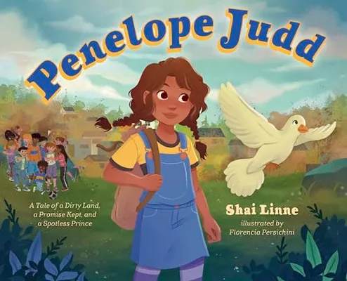 Book Cover: Penelope Judd: The Tale of a Dirty Land, a Promise Kept, and a Spotless Prince