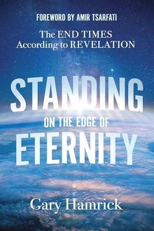 Book Cover: Standing on the Edge of Eternity: The End Times According to Revelation