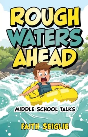 Book Cover: Rough Waters Ahead: Middle School Talks