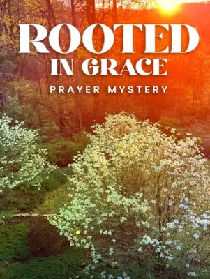 Book Cover: Rooted in Grace: The Mystery of Prayer