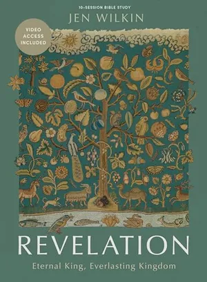 Book Cover: Revelation - Bible Study Book with Video Access: Eternal King, Everlasting Kingdom